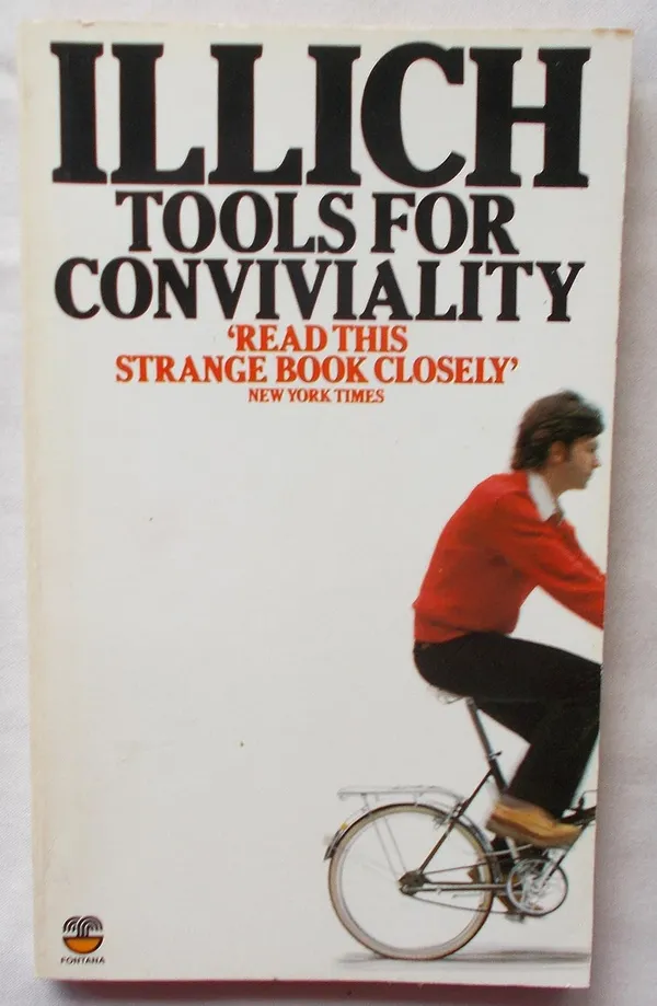 Tools for Conviviality (1973)